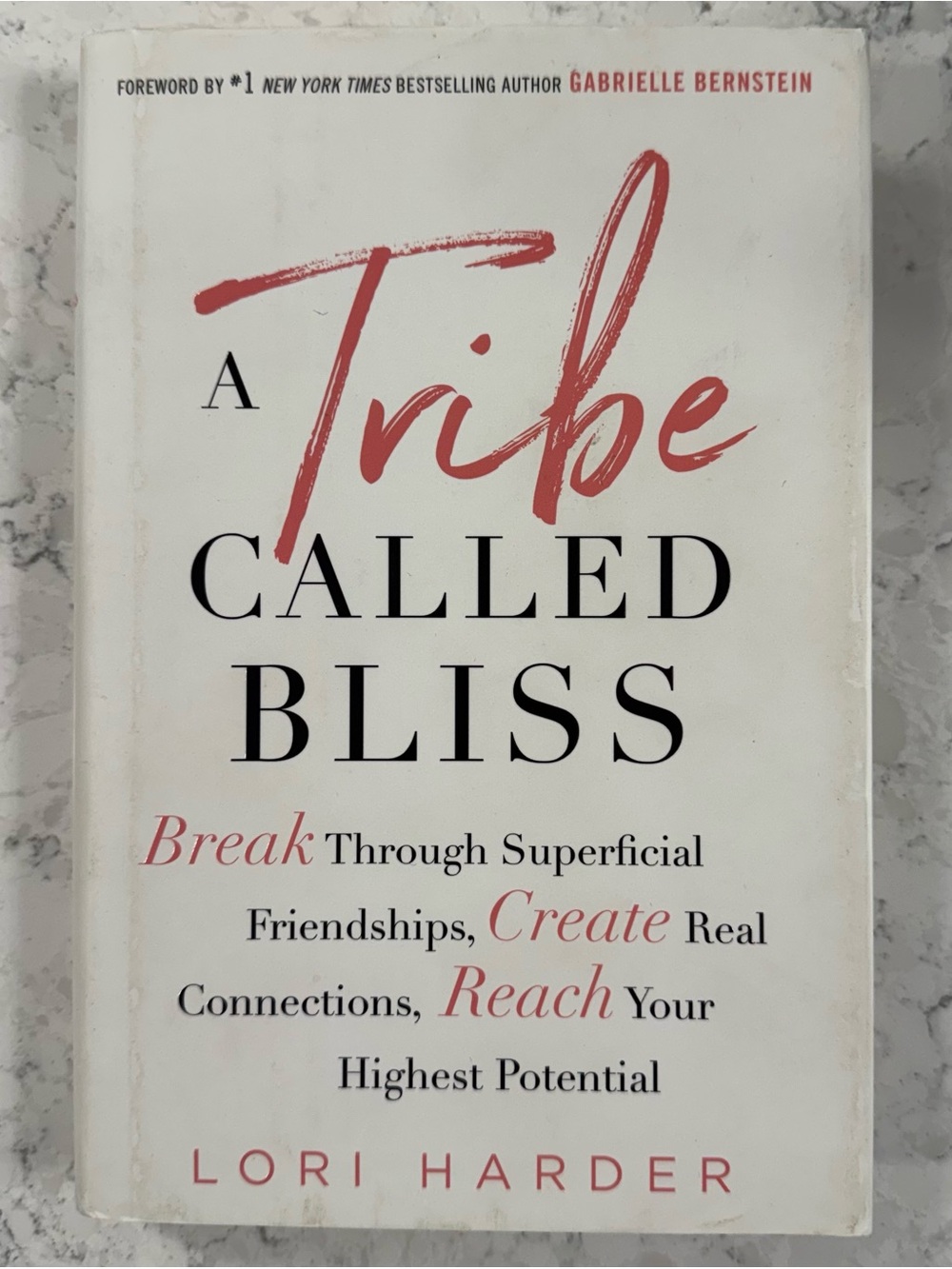 A Tribe Called Bliss by Lori Harder